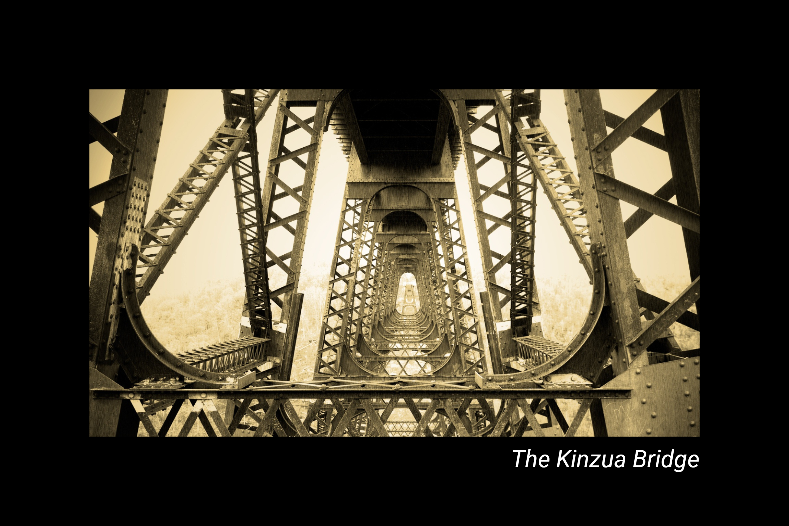 The Kinzua Bridge