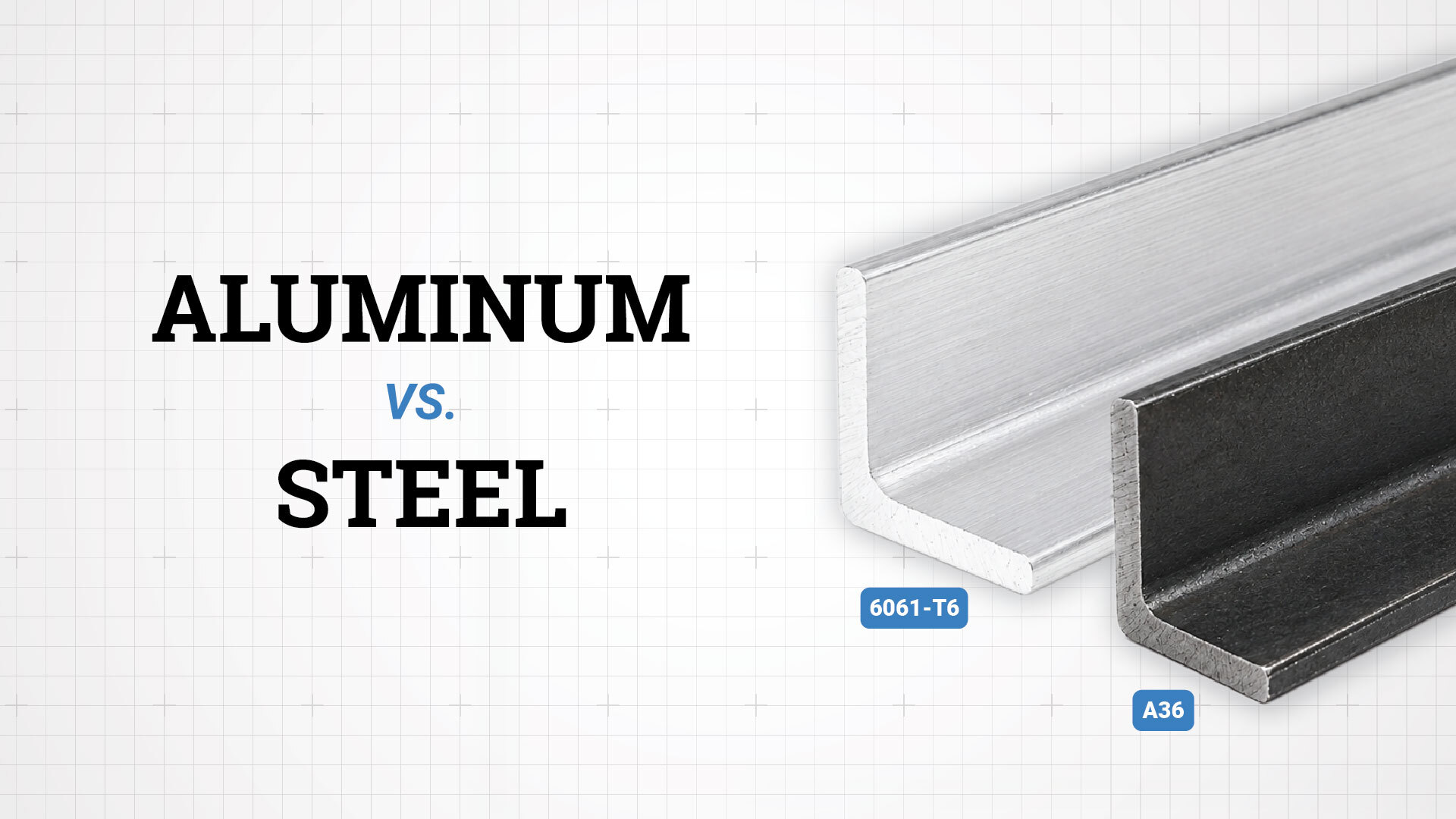 Steelsupply 6061 t6 aluminum vs a36 steel